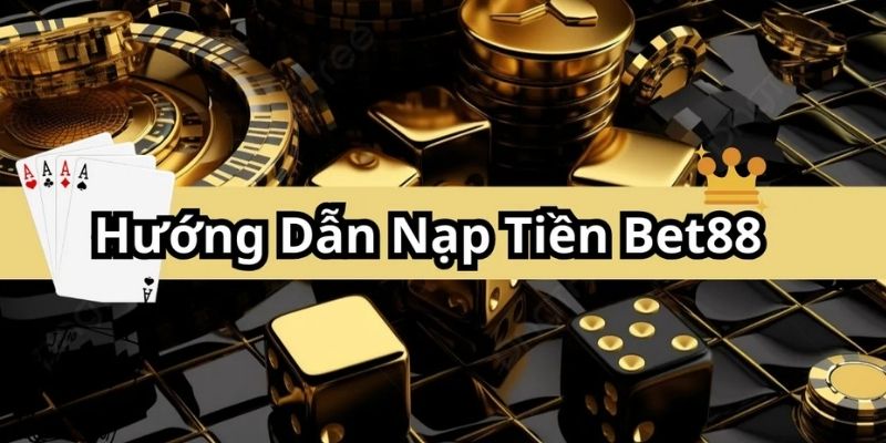 Nguyên nhân nạp tiền Bet88 không thành công 