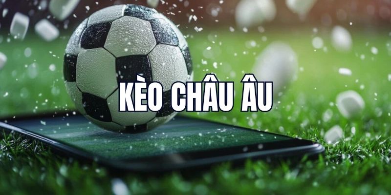 Tham gia kèo châu Âu dễ dàng cùng Bet88